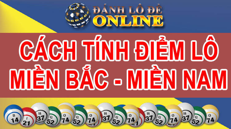 cách tính điểm lô miền bắc 1